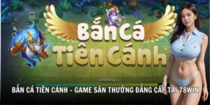 bắn cá tiên cánh 78win soccer